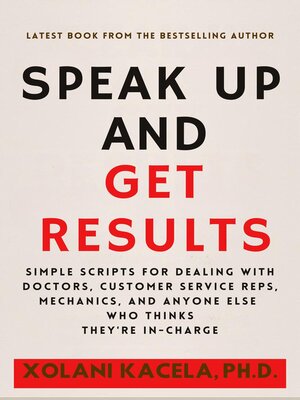 cover image of Speak Up and Get Results